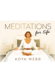 Meditations for Life with Koya Webb