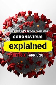 Coronavirus, Explained