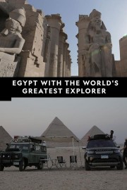 Egypt with the World's Greatest Explorer