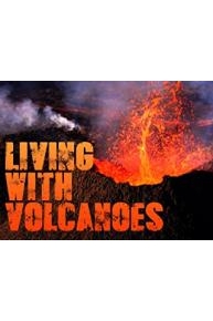 Living with Volcanoes