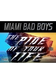 Miami Bad Boys