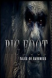 Bigfoot Tales of Darkness