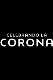 Celebrando la Corona