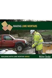 Building with Lime Mortar Tutorial Series