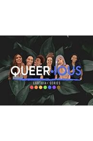 QUEERÂ·ious | The Series