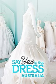 Say Yes to the Dress: Australia