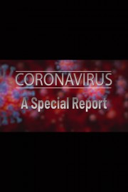 Coronavirus: Special Report