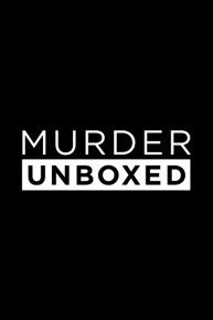 Murder Unboxed