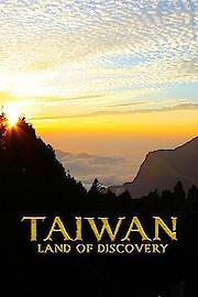 Taiwan: Land of Discovery