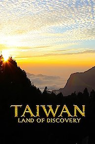 Taiwan: Land of Discovery