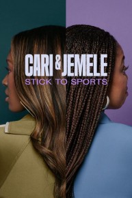 Cari & Jemele: Stick to Sports