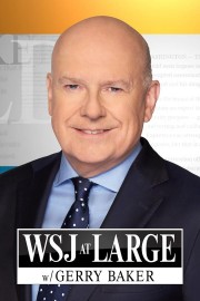 WSJ at Large With Gerry Baker