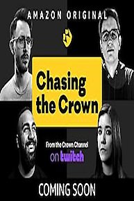 Chasing The Crown: Dreamers to Streamers