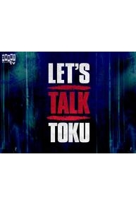 Let's Talk Toku: Series