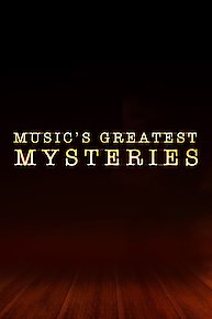 Music's Greatest Mysteries