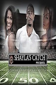 Shayla's Catch Prequel