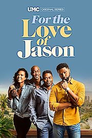 For the Love of Jason