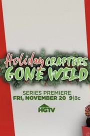Holiday Crafter Gone Wild