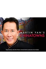 Martin Yan's Chinatowns