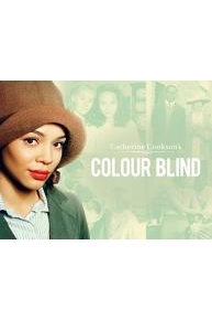 Catherine Cookson's Colour Blind