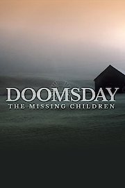 Doomsday: The Missing Children