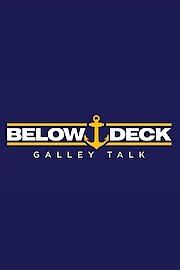Below Deck Galley Talk