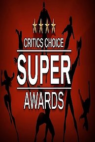 The Critics' Choice Super Awards