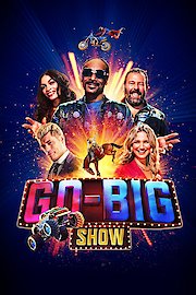 Go-Big Show