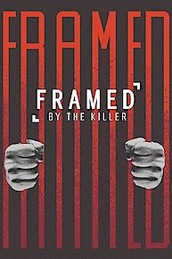 Framed by the Killer