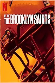 We Are: The Brooklyn Saints