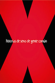 Historias de Sexo de Gente Comun