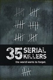 35 Serial Killers the World Wants to Forget