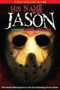 His Name Was Jason: 30 Years of Friday the 13th 