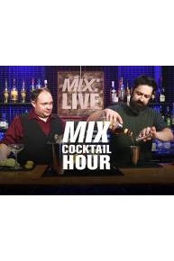 MIX Cocktail Hour