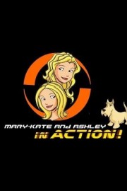 Mary-Kate & Ashley: In Action!