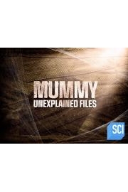 Mummy Unexplained Files