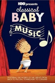 Classical Baby: The Music Show