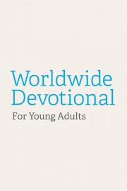 Worldwide Devotionals for Young Adults