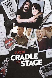 From Cradle to Stage
