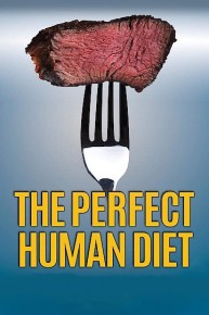 The Perfect Human Diet