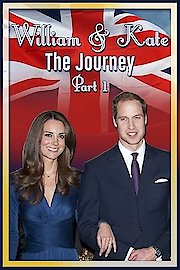 William & Kate: The Journey