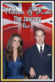 William & Kate: The Journey