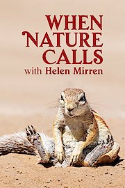 When Nature Calls with Helen Mirren