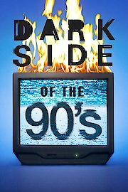 Dark Side of the '90s