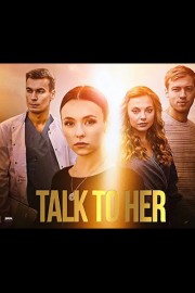 Talk to Her