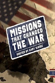 Missions That Changed the War