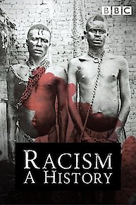 Racism: A History