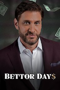 Bettor Days