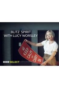 Blitz Spirit with Lucy Worsley