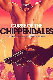 Curse of the Chippendales